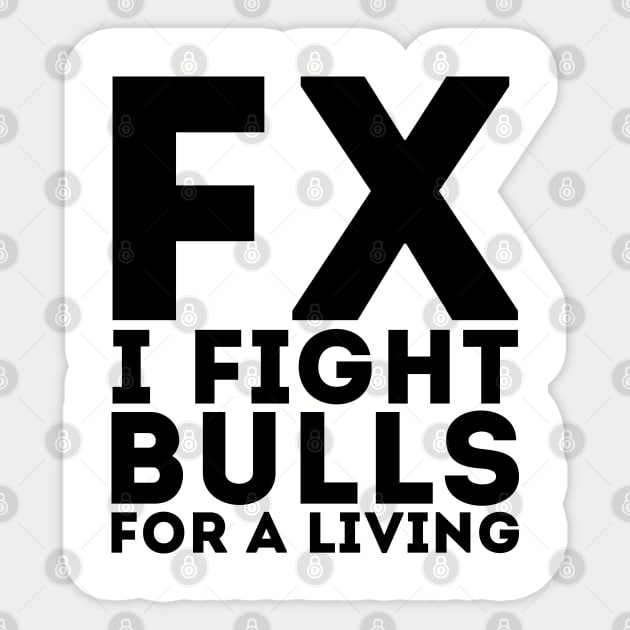 I Fight Bulls Sticker by Worldengine